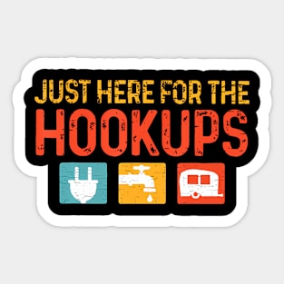 Just Here For The Hookups Funny Camping Lover Camper Sticker